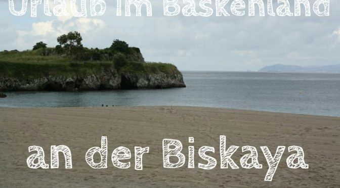 Urlaub an der Biskaya, Castro Urdiales