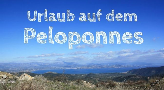 Urlaub auf dem Peloponnes mit Kindern