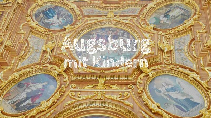 Augsburg mit Kindern