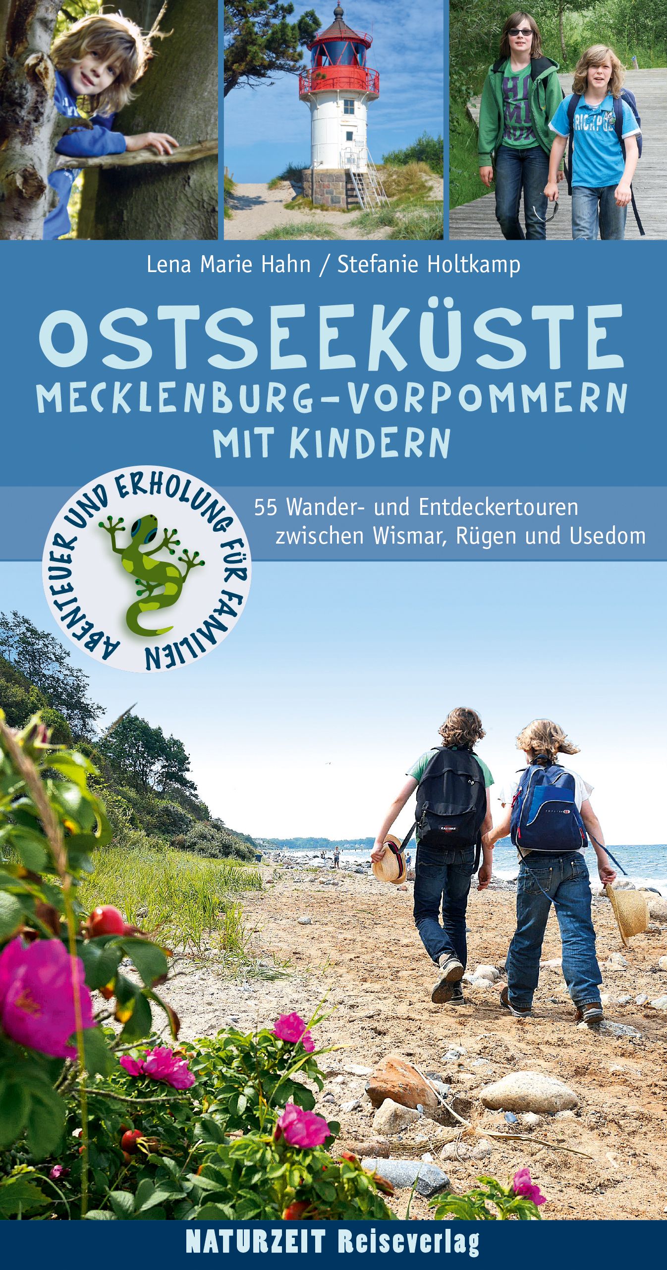 Ostsee mit Kindern, Reiseführer von Lena Marie Hahn und Stefanie Holtkamp, Ausflugstipps zwischen Kühlungsborn und Warnemünde