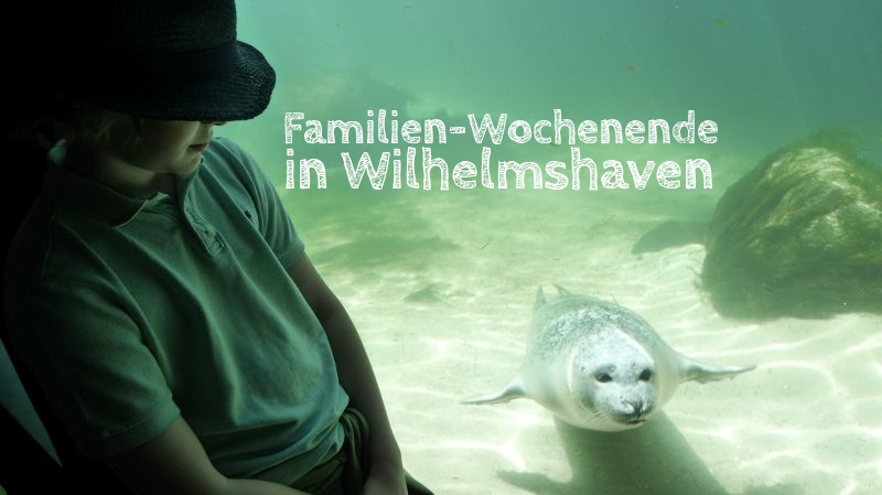 wilhelmshaven mit kind