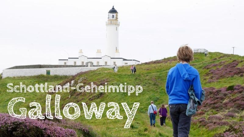 schottland geheimtipp galloway beitragsbild