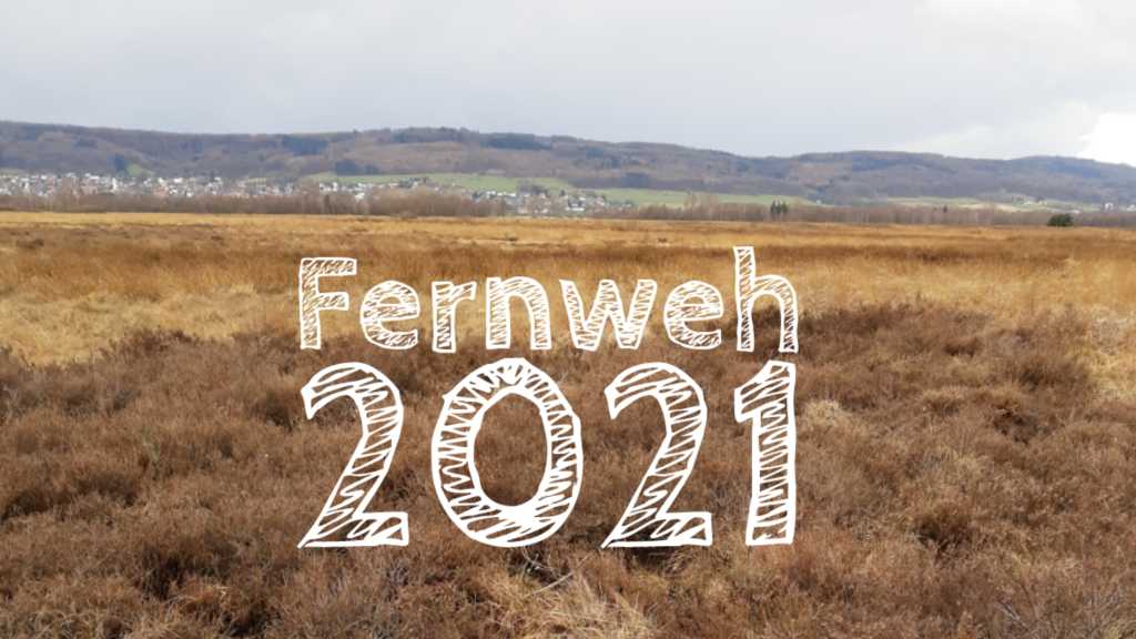 fernweh 2021