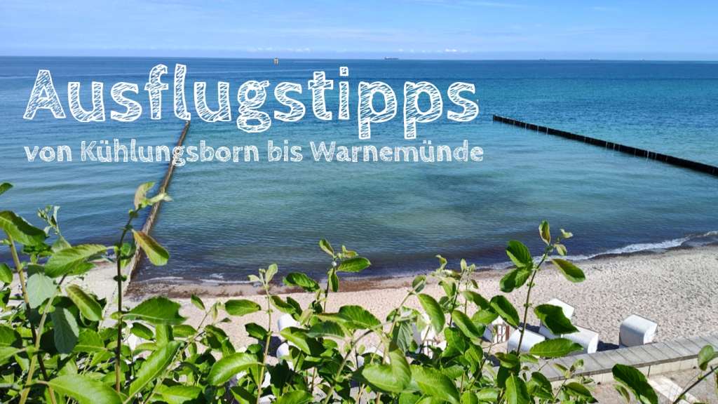 ostsee kühlungsborn warnemünde ausflugstipps