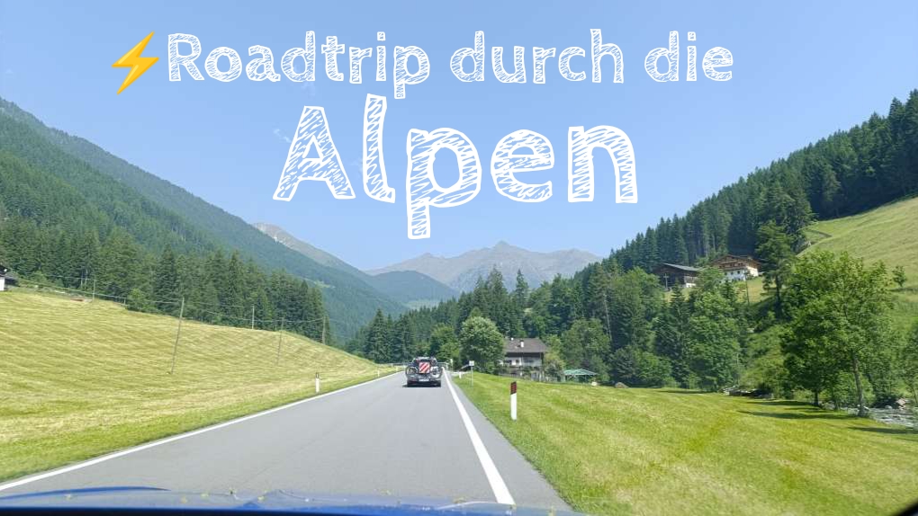 roadtrip mit e-auto alpen