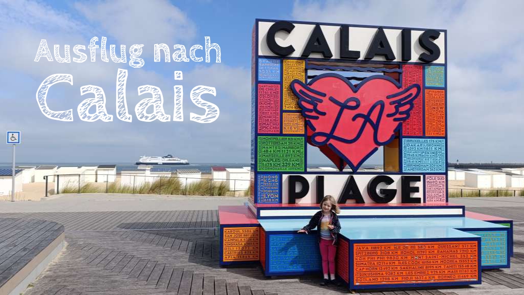 calais mit kindern