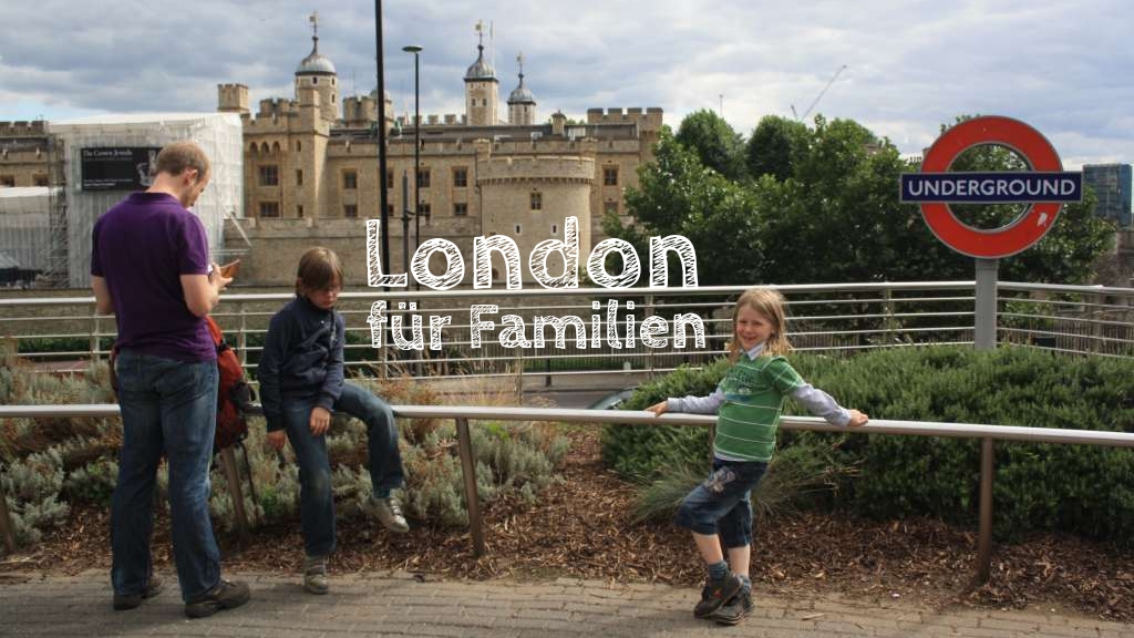 london mit kindern, tipps für familien, erfahrungen