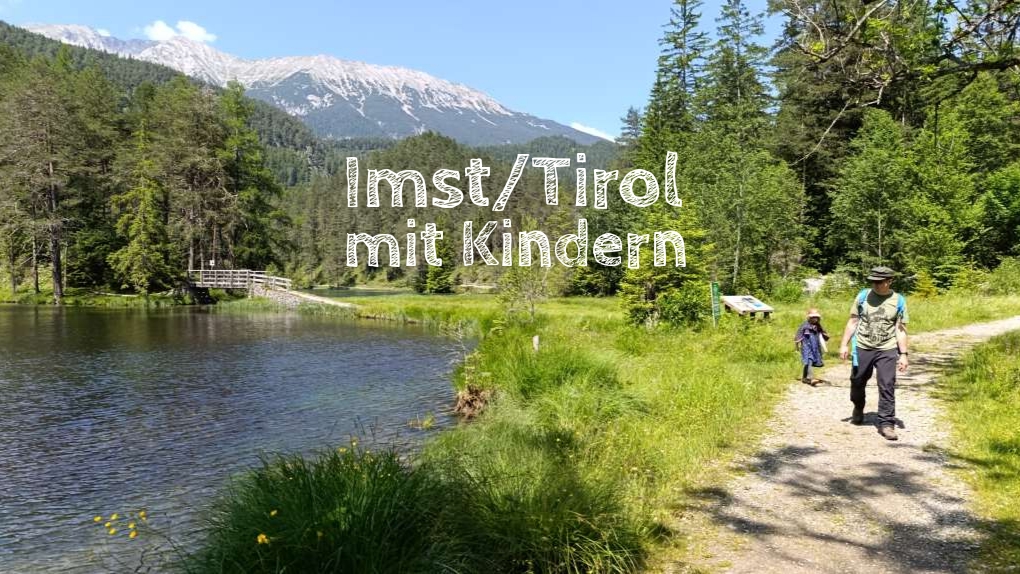 tirol imst familienurlaub beitragsbild