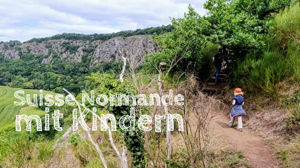 Normannische Schweiz mit Kindern, Suisse normande familienurlaub tipps